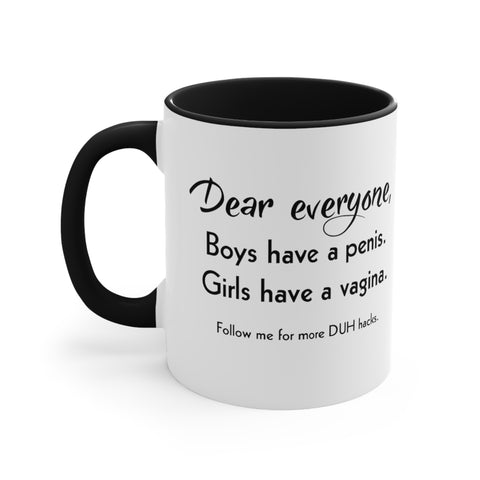 Dear Everyone  Printed Accent Mugs